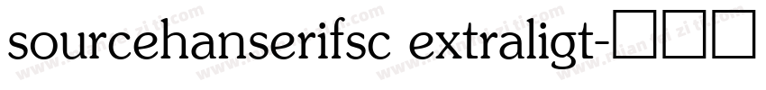 sourcehanserifsc extraligt字体转换